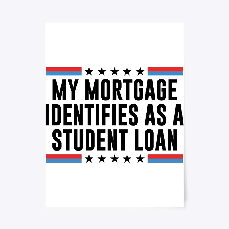 My Mortgage Identifies As Student Loan 